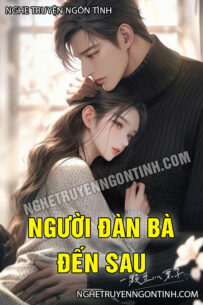 Người Đàn Bà Đến Sau