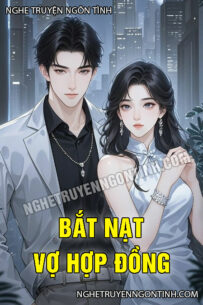 Bắt Nạt Vợ Hợp Đồng