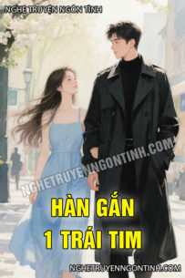Hàn Gắn 1 Trái Tim