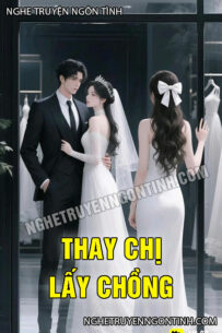 Thay Chị Lấy Chồng