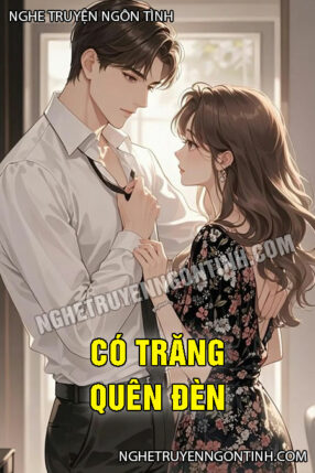 Có Trăng Quên Đèn