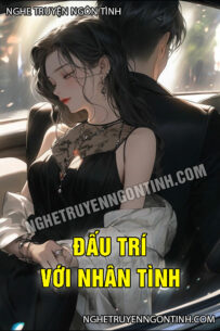 Đấu Trí Với Nhân Tình