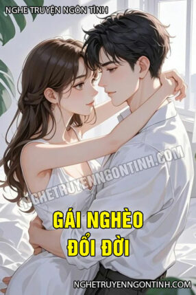 Gái Nghèo Đổi Đời