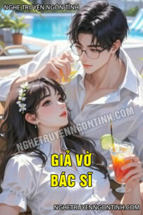Giả Vợ Bác Sĩ