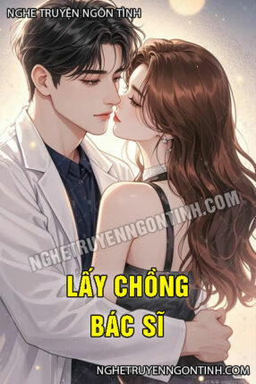 Lấy Chồng Bác Sĩ