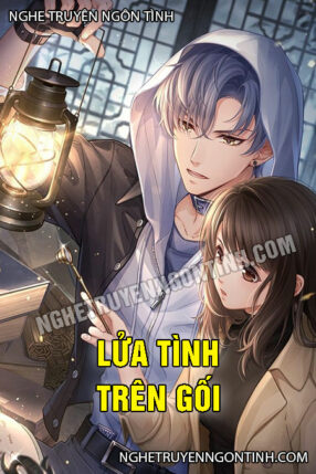 Lửa Tình Trên Gối