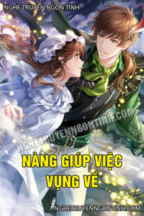 Nàng Giúp Việc Vụng Về Nàng Giúp Việc Vụng Về