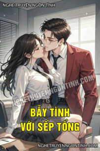 Bẫy Tình Với Sếp Tổng