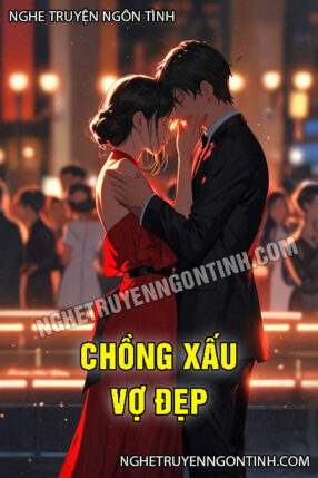 Chồng Xấu Vợ Đẹp