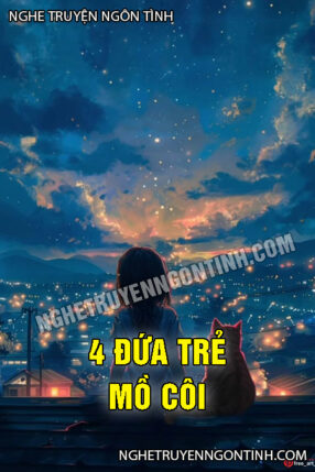 4 Đứa Trẻ Mồ Côi