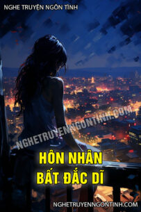 Hôn Nhân Bất Đắc Dĩ