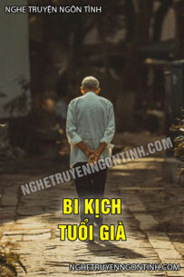 Bi Kịch Tuổi Già