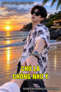 Chú Là Chồng Như Ý