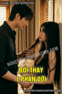 Đổi Thay 1 Phần Đời