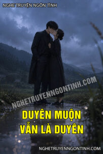 Duyên Muộn Vẫn Là Duyên