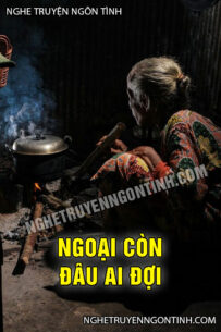 Ngoại Còn Đâu Ai Đợi