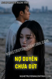 Nợ Duyên Chưa Dứt