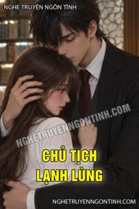 Chủ Tịch Lạnh Lùng