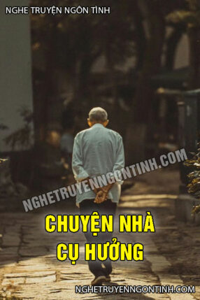 Chuyện Nhà Cụ Hưởng