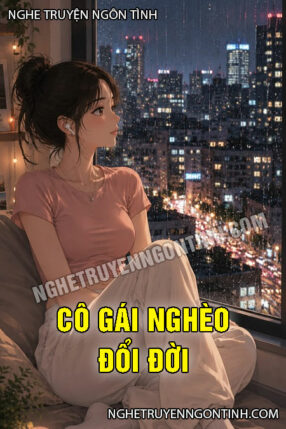 Cô Gái Nghèo Đổi Đời