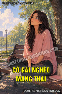 Cô Gái Nghèo Mang Thai