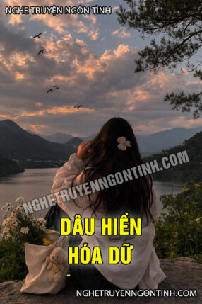 Dâu Hiền Hóa Dữ