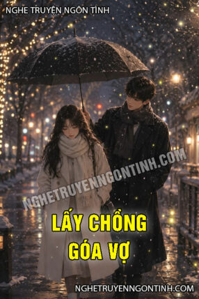 Lấy Chồng Góa Vợ