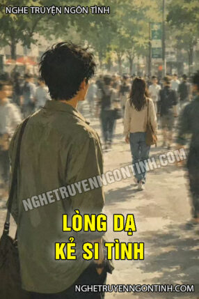 Lòng Dạ Kẻ Si Tình